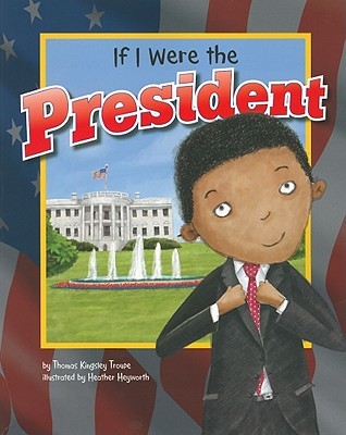 If I Were the President (Dream Big!)