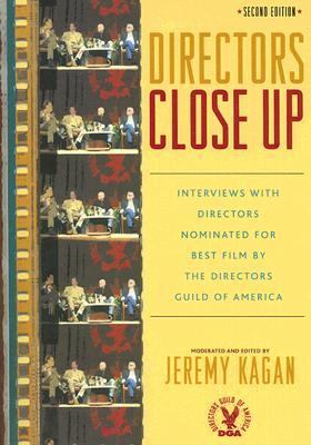 Directors Close Up: Interviews with Directors Nominated for Best Film by the Directors Guild of America (Paperback)