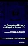 The Complete History and Physical Exam Guide The Complete History and Physical Exam Guide