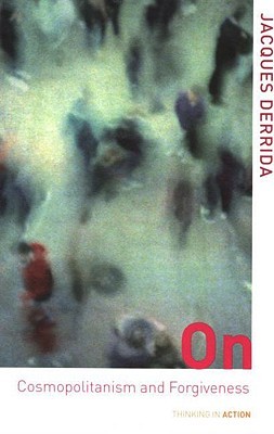 On Cosmopolitanism and Forgiveness (Paperback)