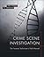 Crime Scene Investigation: The Forensic Technician's Field Manual