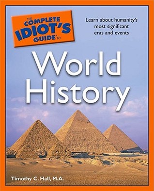 The Complete Idiot's Guide to World History (Paperback)