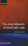 The Arab Minority in Israel, 1967-1991: Political Aspects
