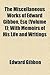 The Miscellaneous Works of Edward Gibbon, esq