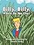 Billy, Billy, Where Do You ...