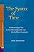 The Syntax of Time: The Phenomenology of Time in Greek Physics and Speculative Logic from Iamblichus to Anaximander