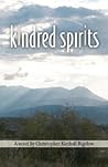 Kindred Spirits by Christopher Kimball Bigelow Kindred Spirits by Christopher Kimball Bigelow