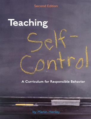 Teaching Self-Control: A Curriculum for Responsible Behavior (Paperback)