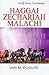Haggai, Zechariah, and Malachi