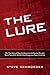 The Lure by Steve Schroeder