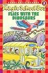 The Magic School Bus Flies With The Dinosaurs by Martin Schwabacher