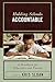 Holding Schools Accountable: A Handbook for Educators and Parents (Handbooks for Educators and Parents)