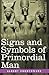 Signs and Symbols of Primordial Man by Albert Churchward