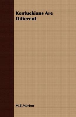 Kentuckians Are Different (Paperback)