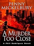 A Murder Too Close