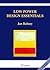 Low Power Design Essentials