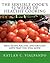 The Sensible Cook's 52 Weeks of Healthy Cooking: Meal Plans, Recipes, and Grocery Lists That You Will Love!