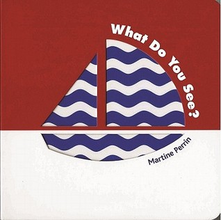 What Do You See? (Board Book)
