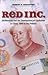 Red Inc.: Dictatorship and the Development of Capitalism in China, 1949-2009