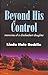 Beyond His Control: Memories of a Disobedient Daughter