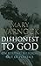 Dishonest to God by Mary Warnock