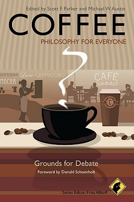 Coffee - Philosophy for Everyone: Grounds for Debate (Paperback)