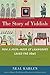 The Story of Yiddish: How a Mish-Mosh of Languages Saved the Jews