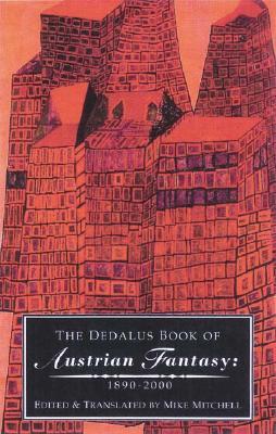 The Dedalus Book of Austrian Fantasy: 1890-2000 (Paperback)