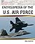 Encyclopedia Of The U.S. Air Force
