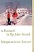 A Buzzard Is My Best Friend by Margaret Anne Barnes