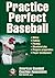 Practice Perfect Baseball