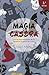 Magia casera: ¡los secretos ancestrales de las hechiceras al alcance de todos! (Coleccion Magia y Ocultismo) (Spanish Edition)