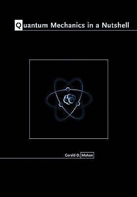 Quantum Mechanics in a Nutshell (Hardcover)