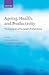 Ageing, Health, and Productivity: The Economics of Increased Life Expectancy (Fondazione Rodolfo Debendetti Reports)