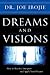 Dreams and Visions, Volume One by Joe Ibojie