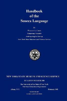 Handbook of the Seneca Language (North American Indian Languages and English Edition)