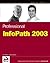 Professional InfoPath 2003