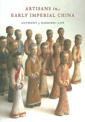 Artisans in Early Imperial China (Hardcover)