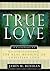 True Love: Understanding th...