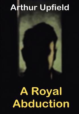 A Royal Abduction (Hardcover)