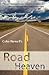 On the Road to Heaven by Coke Newell On the Road to Heaven by Coke Newell