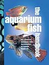 Aquarium Fish Handbook by Derek Lambert Aquarium Fish Handbook by Derek Lambert