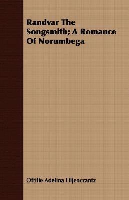 Randvar the Songsmith: A Romance of Norumbega