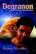 Degranon: A Science Fiction Adventure