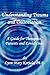 Understanding Trauma and Di...