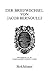 Die Werke von Jakob Bernoulli: Bd. 3: Wahrscheinlichkeitsrechnung (German Edition)
