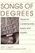 Songs of Degrees: Essays on...