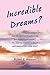 Incredible Dreams? by Robert Bonson