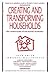 Creating and Transforming Households: The Constraints of the World-Economy (Studies in Modern Capitalism)