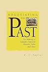 Negotiating the Past by C.J. Taylor
